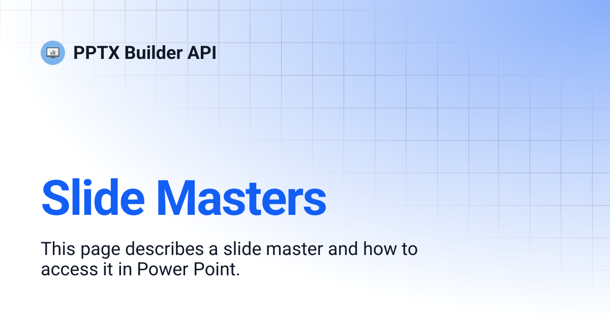 Slide Masters | v1 | PPTX Builder API