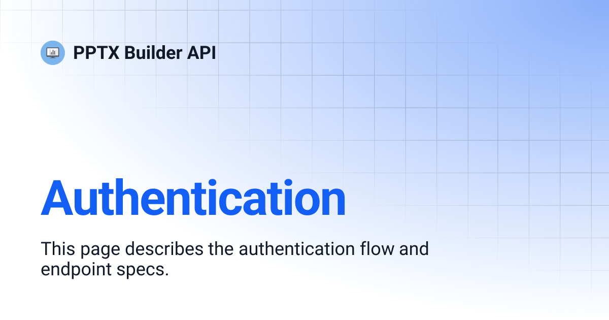 Authentication | PPTX Builder API